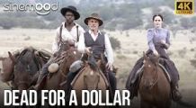 Dead For a Dollar | Türkçe Dublaj Western & Aksiyon Filmi 4K – Sinemood