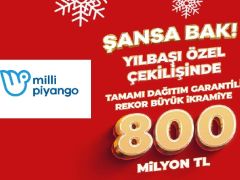 Milli Piyango Yılbaşı Özel Çekilişinde Rekor: 800 Milyon TL! Büyük İkramiyenin Tamamı Dağıtım Garantili