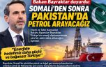 Türkiye Enerjide Yeni Rota Belirledi; Somali’den Sonra Hedef Pakistan