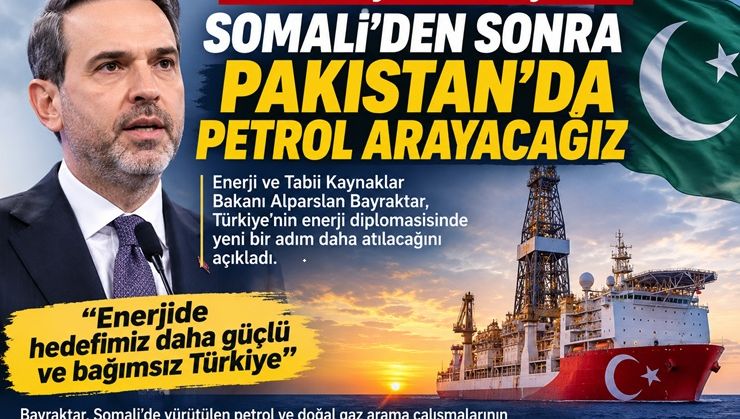 Türkiye Enerjide Yeni Rota Belirledi; Somali’den Sonra Hedef Pakistan